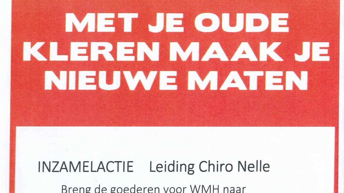 Inzamelactie kledij door Chiro Nelle